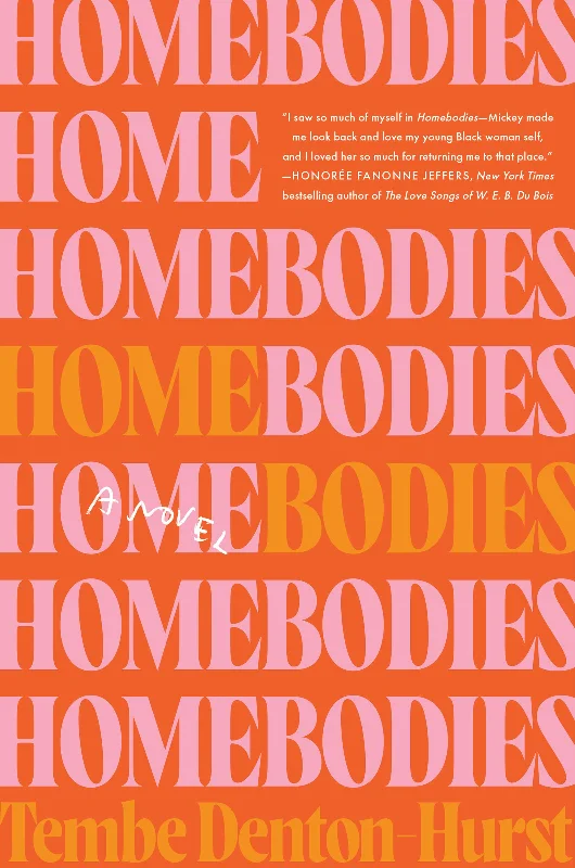 Homebodies: A Novel